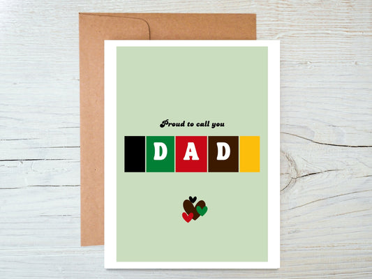 Proud To Call You Dad Greeting Card