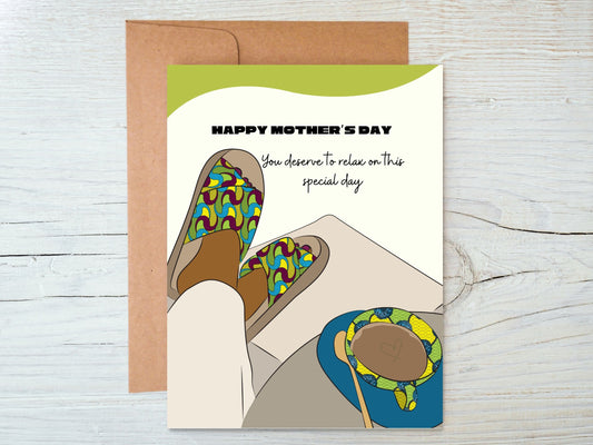 Black Mum, You Deserve To Relax Happy Mother's Day Card