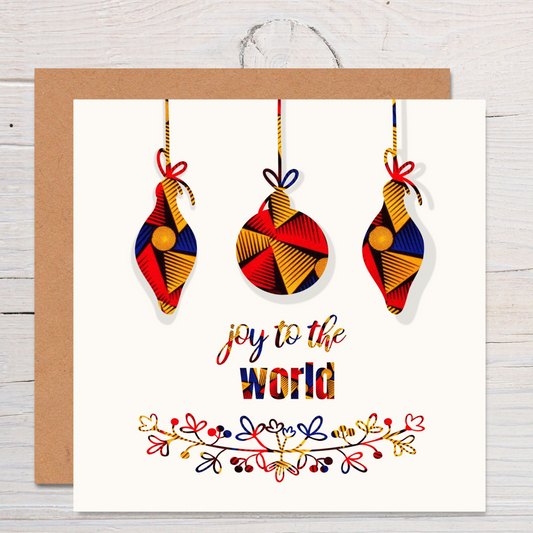 Joy To The World Christmas Card in African Print Wax Design, Ankara Print Baubles - Christmas Shop