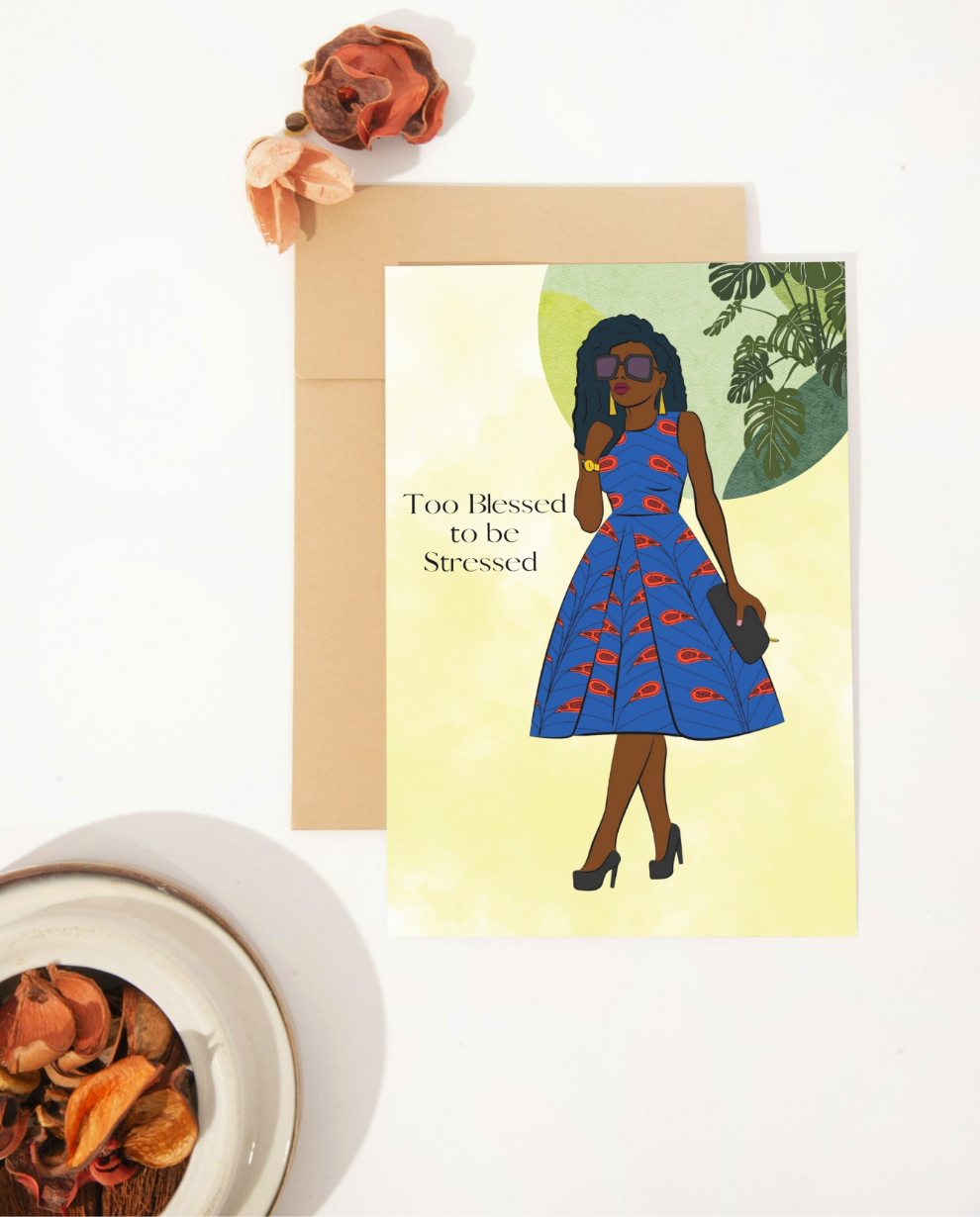 Too Blessed To Be Stressed- Cards for Women